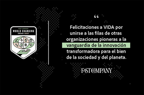 Imagen de FastCompany felicitando a VIDA adaptada a las demandas de los consumidores.